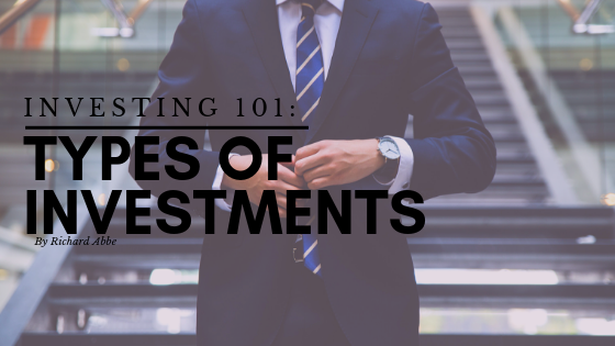 Investing 101 Types Of Investments