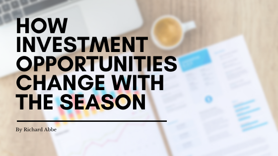 How Investment Opportunities Change with the Season