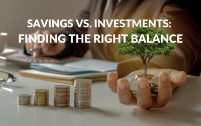 Savings vs. Investments: Finding the Right Balance